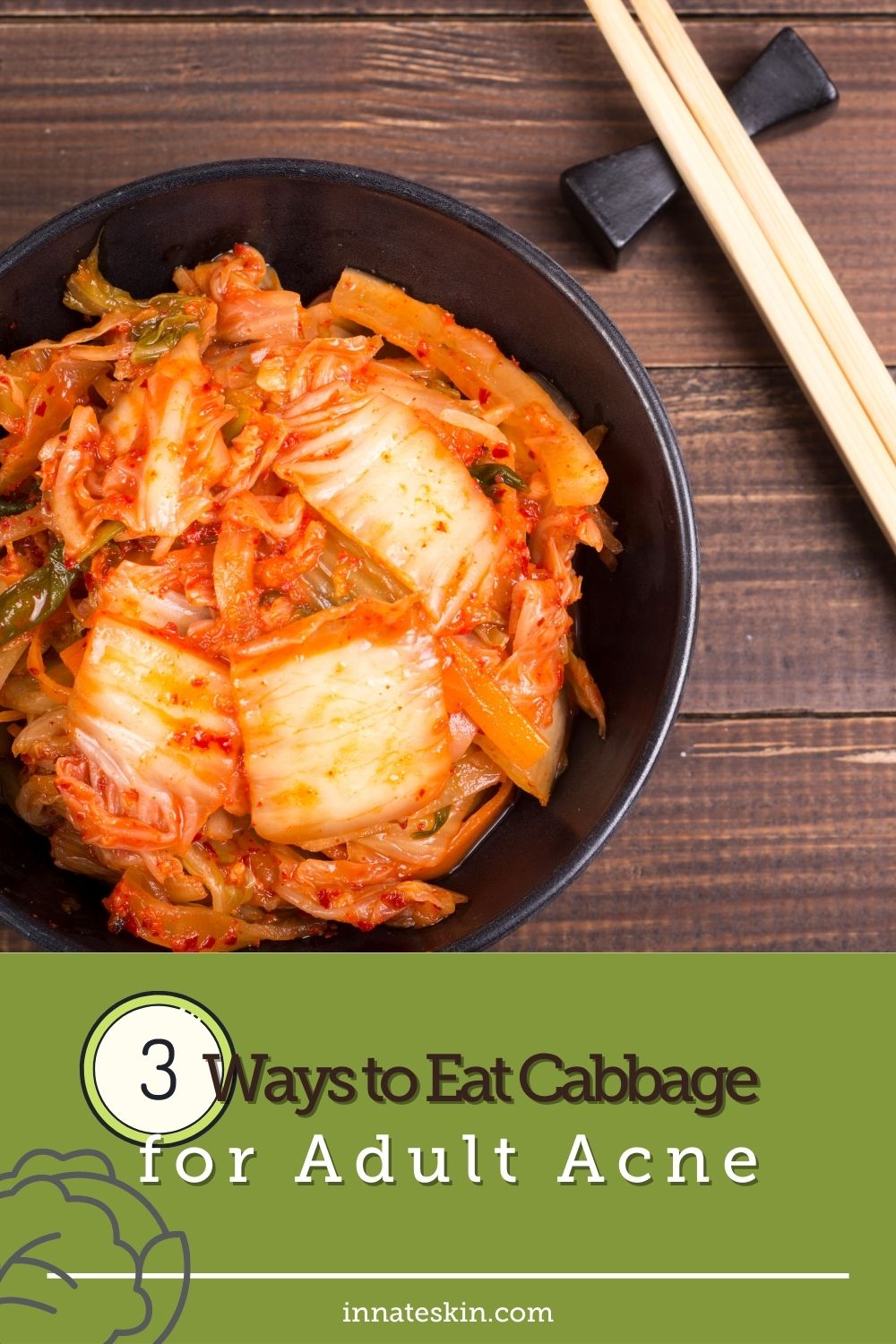 6 Ways Cabbage Benefits Your Skin And Acne Innate Skin